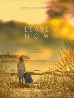 Poster der Leave Now