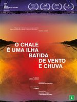 Poster der O Chalé é uma Ilha Batida de Vento e Chuva