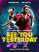 Poster der See You Yesterday