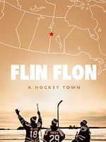 Poster der Flin Flon: A Hockey Town