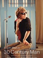 Poster der Scott Walker: 30 Century Man