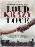 Poster der Loud Krazy Love