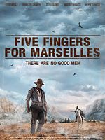 Poster der Five Fingers For Marseilles