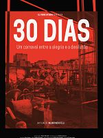 Poster der 30 Dias - Um Carnaval Entre A Alegria E A Desilusão