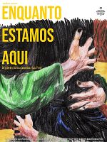 Poster der Enquanto Estamos Aqui