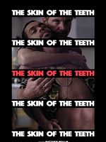 Poster der The Skin Of The Teeth