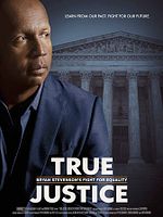 Poster der True Justice: Bryan Stevenson's Fight for Equality