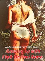 Poster der Growing Up With I Spit On Your Grave