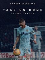 Bild von Take Us Home: Leeds United