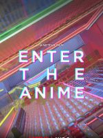 Poster der Enter The Anime