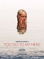 Poster der You Go To My Head