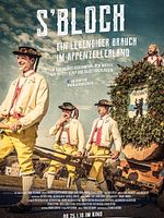 Poster der S'BLOCH - Ein lebendiger Brauch im Appenzellerland