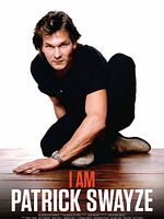 Poster der I Am Patrick Swayze