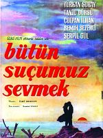 Poster der Bütün Suçumuz Sevmek