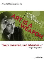 Poster der Angel Wagenstein: Art Is A Weapon