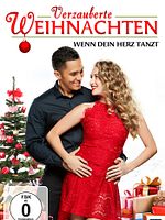 Poster der Verzauberte Weihnachten - Wenn dein Herz tanzt