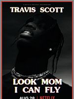 Poster der Travis Scott: Look Mom I Can Fly