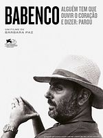 Poster der Babenco, Alguém Tem que Ouvir o Coração e Dizer: Parou