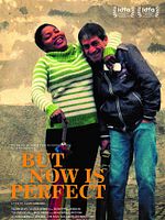 Poster der But Now Is Perfect