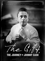 Poster der The Gift: The Journey Of Johnny Cash