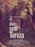 Poster der Os Dias Sem Tereza