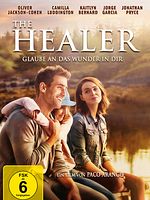 Poster der The Healer - Glaube an das Wunder in dir