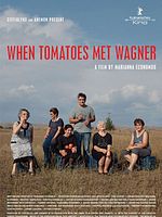 Poster der When Tomatoes Met Wagner