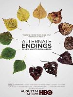 Poster der Alternate Endings: Six New Ways to Die in America