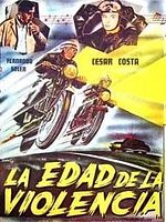 Poster der La edad de la violencia