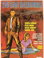Poster der Tığ Gibi Delikanlı