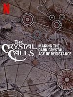Poster der Der Kristall ruft - Das Making-of zu "Der dunkle Kristall: Ära des Widerstands"