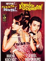 Poster der Sus Sus Kimseler Duymasın