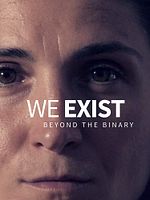 Poster der We Exist: Beyond the Binary