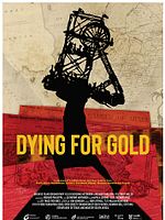 Poster der Dying For Gold