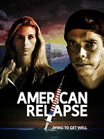 Poster der American Relapse