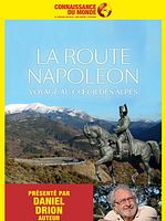 Poster der Connaissance du Monde : La route Napoléon, voyage au cœur des Alpes