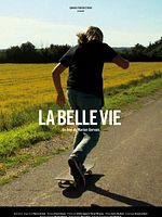 Poster der La Belle vie