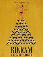 Poster der Bikram: Yogi, Guru, Raubtier