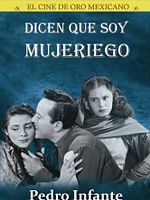 Poster der Dicen que soy mujeriego