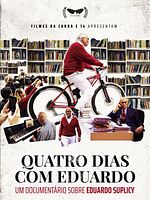 Poster der Quatro Dias com Eduardo