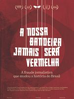 Poster der A Nossa Bandeira Jamais Será Vermelha