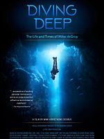Poster der Diving Deep: The Life and Times of Mike deGruy