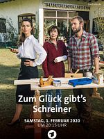 Poster der Zum Glück gibt's Schreiner