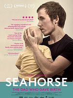 Poster der Seahorse: The Dad Who Gave Birth