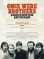 Poster der Once Were Brothers: Robbie Robertson And The Band