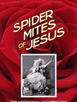 Poster der Spider Mites of Jesus: The Dirtwoman Documentary