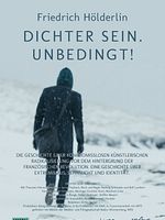 Poster der Friedrich Hölderlin - Dichter sein. Unbedingt!