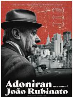Poster der Adoniran - Meu Nome é João Rubinato