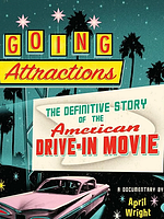 Poster der Going Attractions: The Definitive Story of the American Drive-in Movie