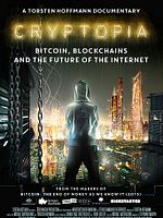 Poster der Cryptopia: Bitcoin, Blockchains and the Future of the Internet